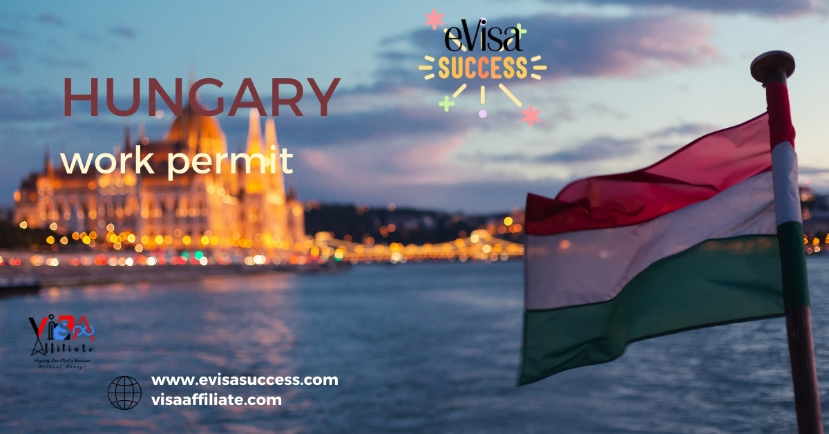 Hungary Work Permit – Opportunities and Proces